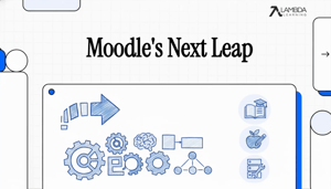 Moodle's Next Leap
